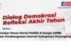 Refleksi Akhir Tahun, FRAKSI Gelar Dialog Demokrasi