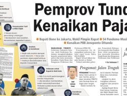 Kebijakan Baru: Pemerintah Sulsel Tunda Kenaikan Pajak Properti, Ini Respons Bupati dan Wakil Bupati